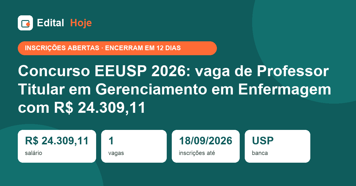 Concurso EEUSP 2026: vaga de Professor Titular em Gerenciamento em Enfermagem com R$ 24.309,11