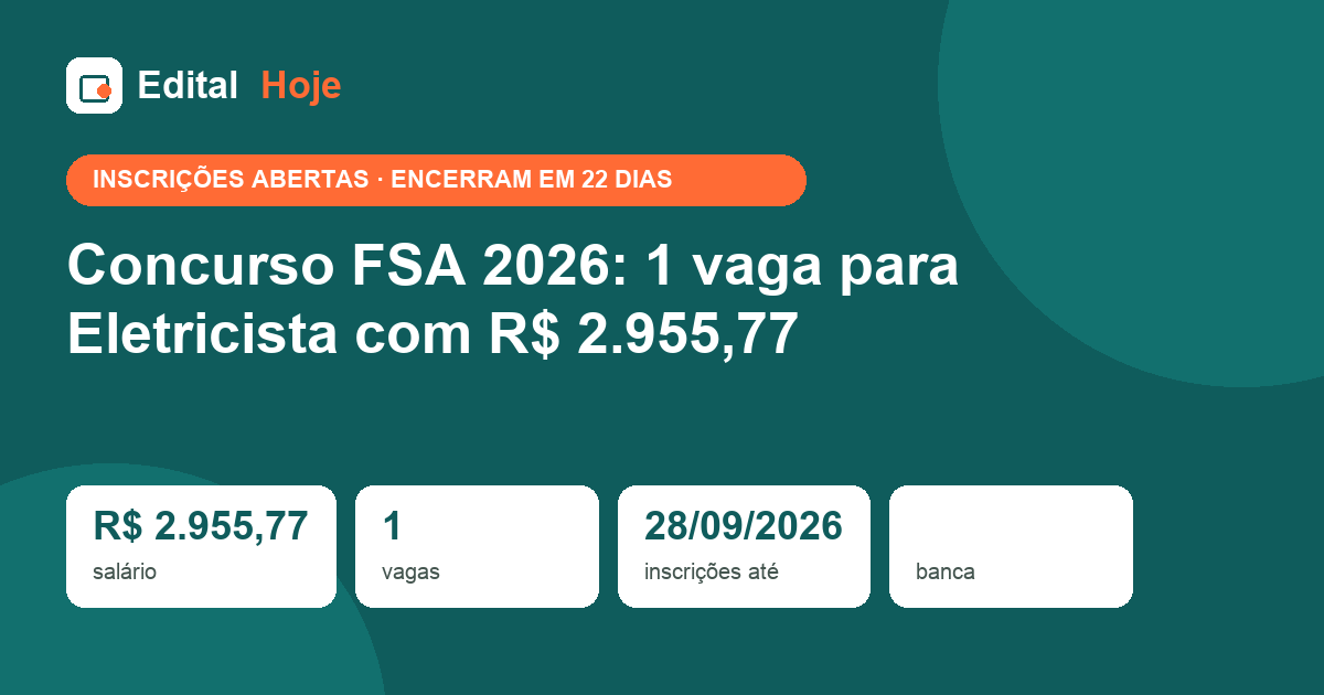 Concurso FSA 2026: 1 vaga para Eletricista com R$ 2.955,77