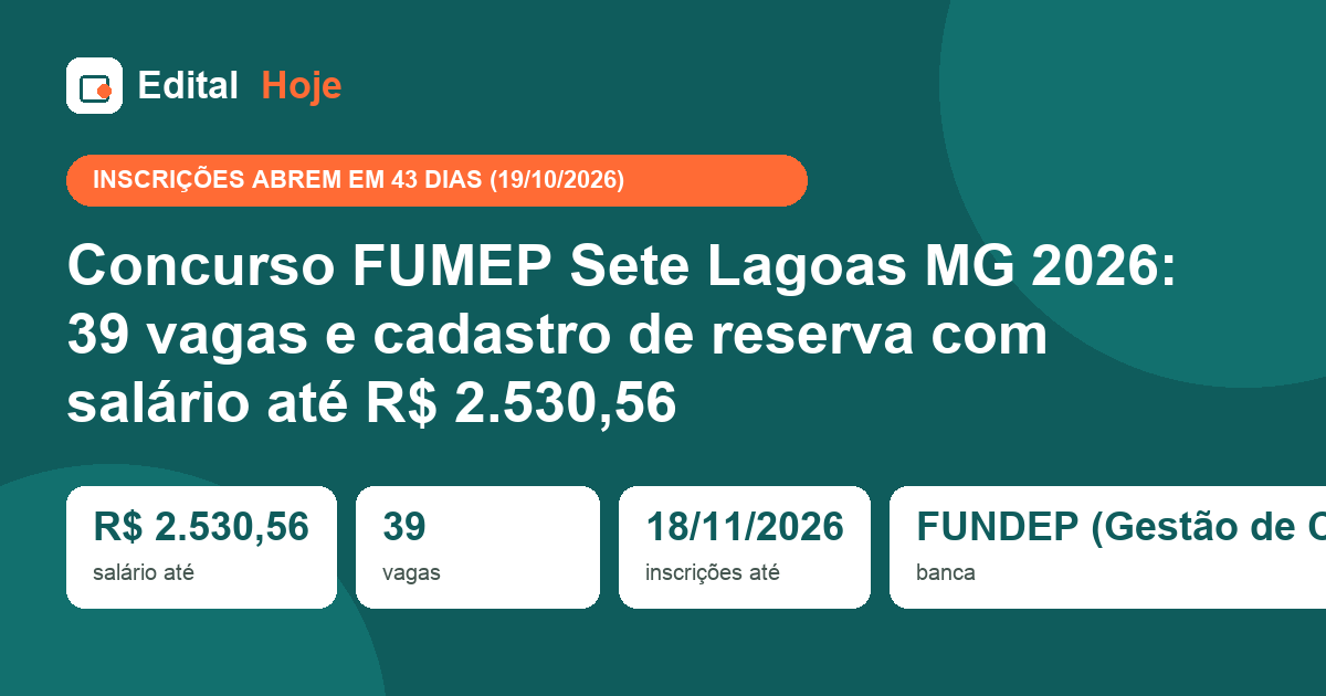Concurso FUMEP Sete Lagoas MG 2026: 39 vagas e cadastro de reserva com salário até R$ 2.530,56