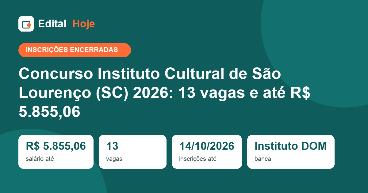 Concurso Instituto Cultural de São Lourenço 2026: inscrições encerradas, prova em 01/11/2026 — veja o que cai e como se preparar