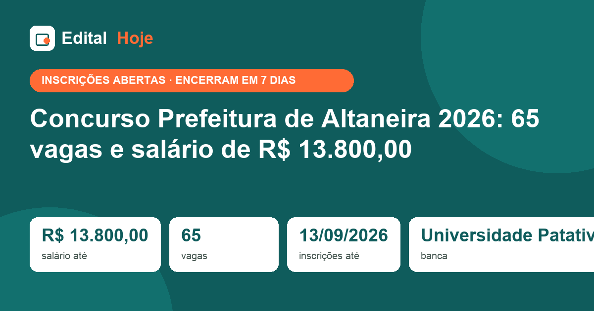 Concurso Prefeitura de Altaneira 2026: 65 vagas e salário de R$ 13.800,00