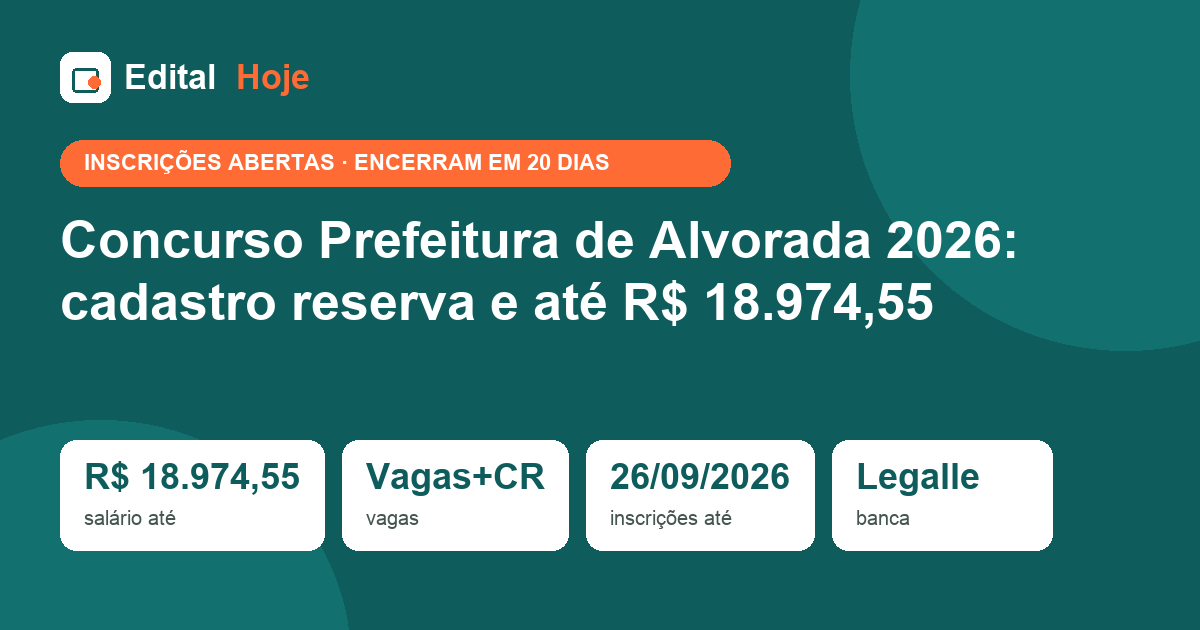 Concurso Prefeitura de Alvorada 2026: cadastro reserva e até R$ 18.974,55