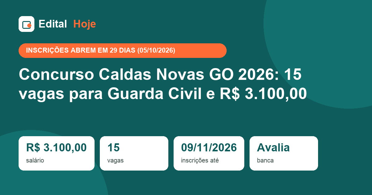 Concurso Caldas Novas GO 2026: 15 vagas para Guarda Civil e R$ 3.100,00