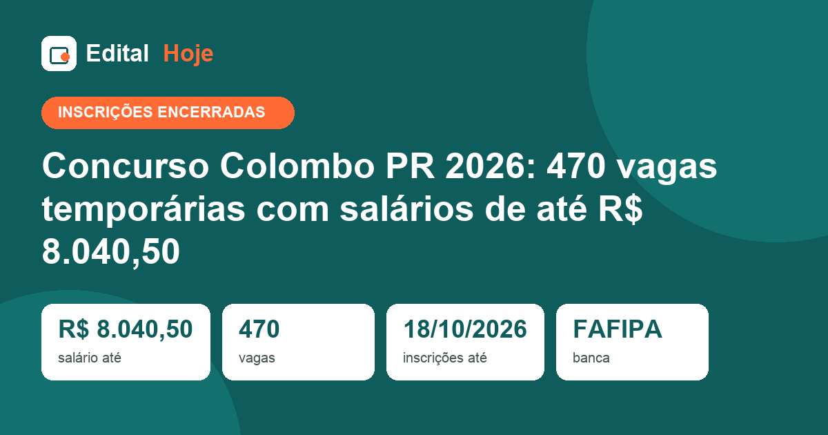 Concurso Colombo PR 2026: inscrições encerradas em 18/10/2026 — etapas, cargos e salários