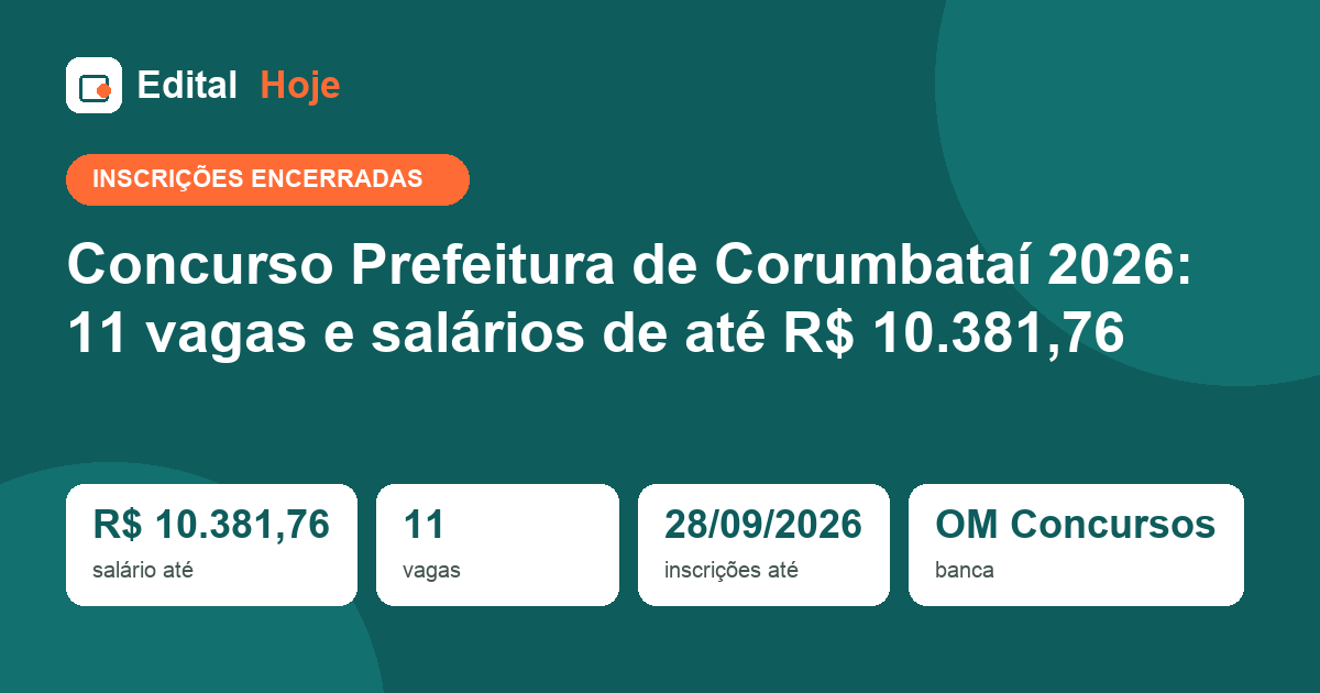 Concurso Prefeitura de Corumbataí 2026: inscrições encerradas, prova em 08/11/2026 — veja o que cai e como se preparar