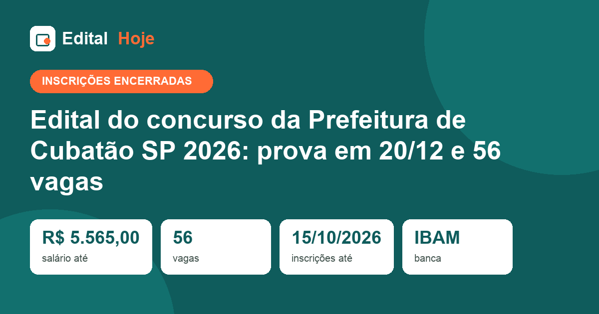Concurso Cubatão SP 2026: inscrições encerradas, prova em 20/12/2026 — veja o que cai e como se preparar