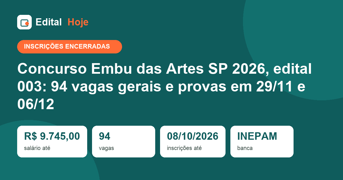 Concurso Embu das Artes 2026: inscrições encerradas, prova em 29/11/2026 — veja o que cai e como se preparar