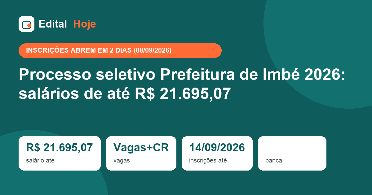 Processo seletivo Prefeitura de Imbé 2026: salários de até R$ 21.695,07