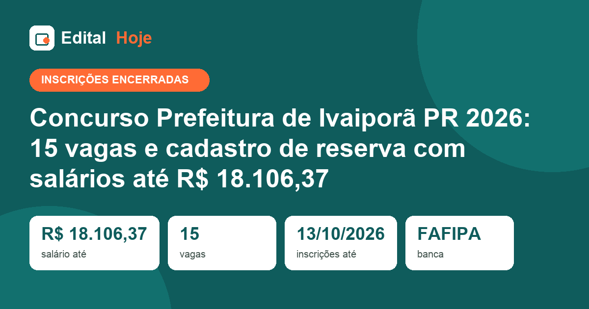 Concurso Ivaiporã PR 2026: inscrições encerradas, prova em 01/11/2026 — veja o que cai e como se preparar