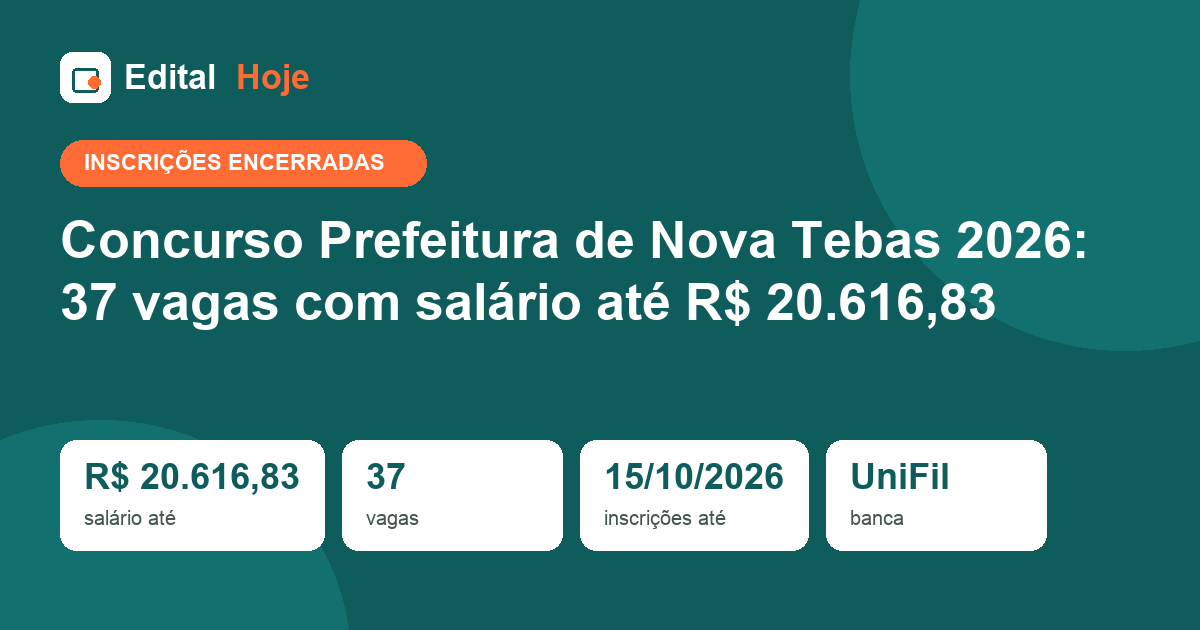 Concurso Prefeitura de Nova Tebas 2026: inscrições encerradas, prova em 29/11/2026 — veja o que cai e como se preparar