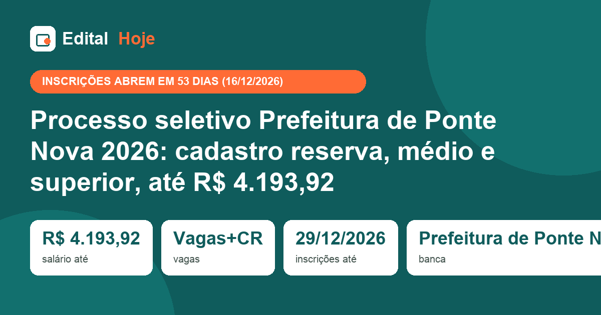 Processo seletivo Prefeitura de Ponte Nova 2026: cadastro reserva, médio e superior, até R$ 4.193,92