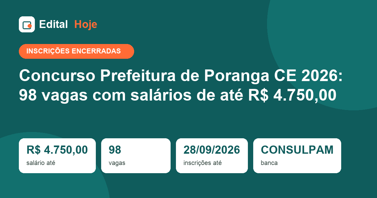 Concurso Prefeitura de Poranga 2026: inscrições encerradas, prova em 08/11/2026 — veja o que cai e como se preparar