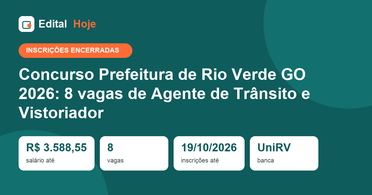 Concurso Rio Verde GO 2026: inscrições encerradas, prova em 06/12/2026 — veja o que cai e como se preparar