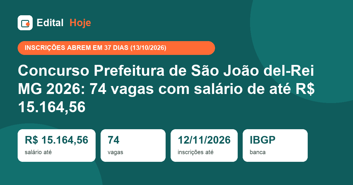 Concurso Prefeitura de São João del-Rei MG 2026: 74 vagas com salário de até R$ 15.164,56