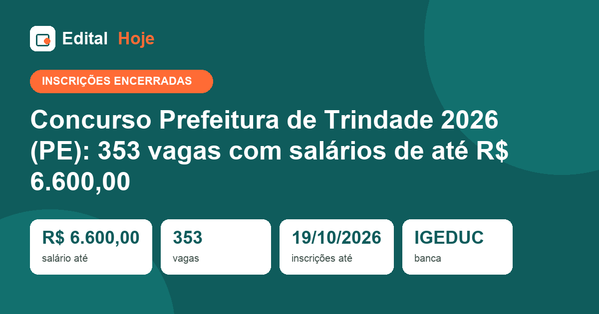 Concurso Prefeitura de Trindade 2026: inscrições encerradas, prova em 05/12/2026 — veja o que cai e como se preparar
