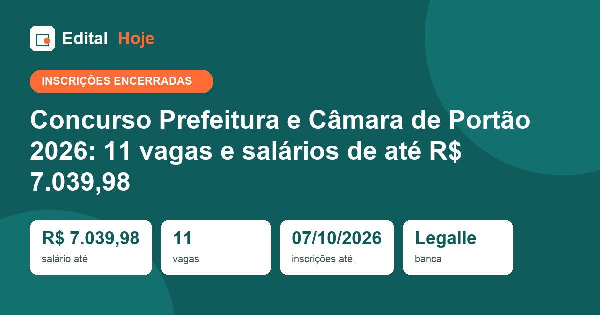 Concurso Prefeitura e Câmara de Portão 2026: inscrições encerradas, prova em 21/11/2026 — veja o que cai e como se preparar